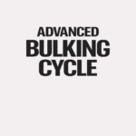 Advanced Bulking Cycle